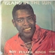 Roy Fuller - Island In The Sun